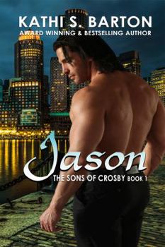 Jason - Book #1 of the Sons of Crosby