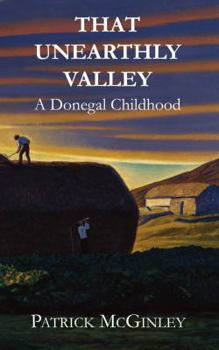 Paperback That Unearthly Valley: A Donegal Childhood Book