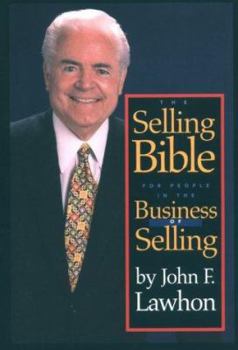 Hardcover The Selling Bible: For People in the Business of Selling Book