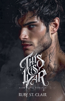 Paperback This is War: Dark Mafia Romance Book