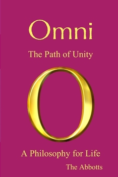 Paperback Omni - The Path of Unity - A Philosophy for Life Book