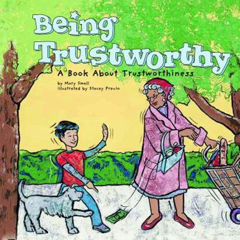 Hardcover Being Trustworthy: A Book about Trustworthiness Book