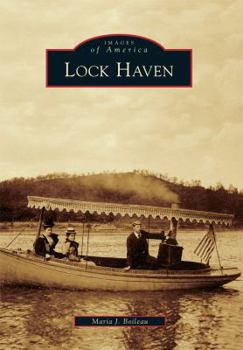 Lock Haven - Book  of the Images of America: Pennsylvania