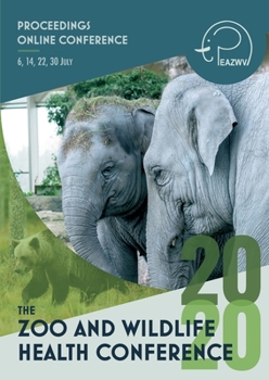 Paperback Proceedings 2020 Zoo and Wildlife Health Conference Book