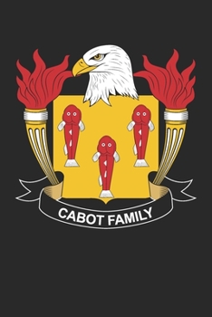 Paperback Cabot: Cabot Coat of Arms and Family Crest Notebook Journal (6 x 9 - 100 pages) Book