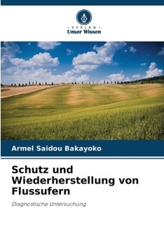 Paperback Schutz und Wiederherstellung von Flussufern [German] Book