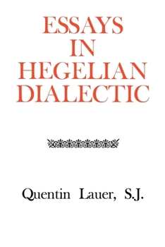 Hardcover Essays in Hegelian Dialectic Book