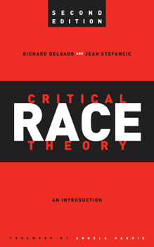 Paperback Critical Race Theory, Second Edition: An Introduction, Second Edition Book