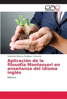 Paperback Aplicación de la filosofía Montessori en enseñanza del idioma inglés [Spanish] Book