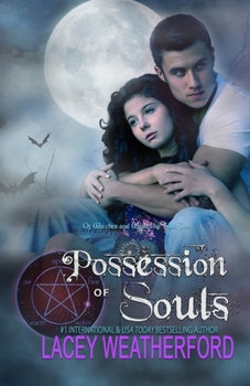 Possession of Souls - Book #5 of the Of Witches and Warlocks