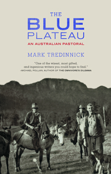 Paperback The Blue Plateau: An Australian Pastoral Book