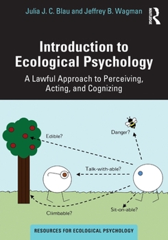 Paperback Introduction to Ecological Psychology: A Lawful Approach to Perceiving, Acting, and Cognizing Book
