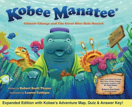 Hardcover Kobee Manatee Climate Change and The Great Blue Hole Hazard (Second Edition) Book