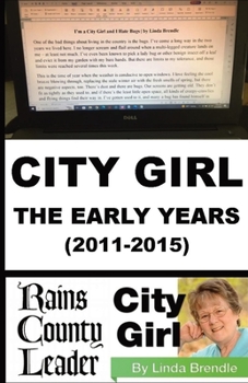 Paperback City Girl - The Early Years (2011-2015) Book