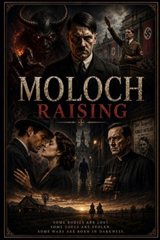 Paperback Moloch Raising: Where Demons Live Book