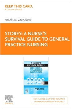 Misc. A Nurse's Survival Guide to General Practice Nursing - Elsevier eBook on Vitalsource (Retail Access Card): A Nurse's Survival Guide to General Practic Book