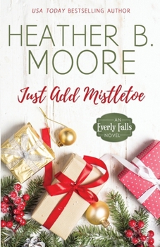Paperback Just Add Mistletoe Book