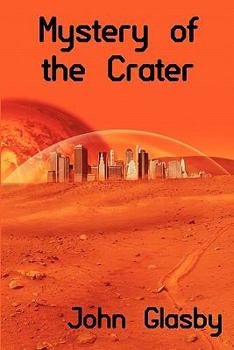 Paperback Mystery of the Crater: A Science Fiction Novel Book