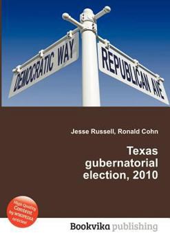 Paperback Texas Gubernatorial Election, 2010 Book