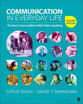 Paperback Communication in Everyday Life: The Basic Course Edition with Public Speaking Book