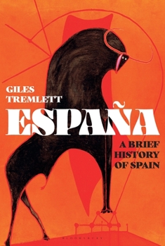Hardcover España: A Brief History of Spain Book