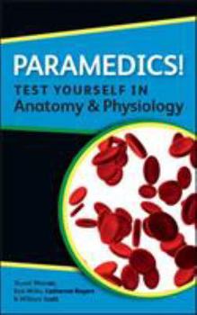 Paperback Paramedics! Test Yourself in Anatomy and Physiology Book