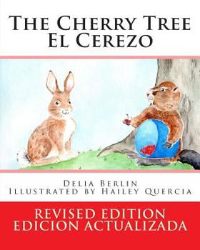 Paperback The Cherry Tree - El Cerezo: Revised Edition - Edicion Actualizada Book