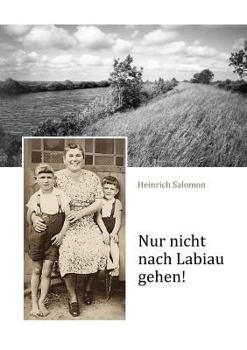 Paperback Nur nicht nach Labiau gehen! [German] Book
