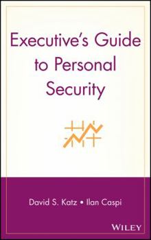 Hardcover Executive's Guide to Personal Security Book