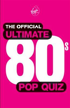 Paperback The Official Ultimate 80s Pop Quiz Book