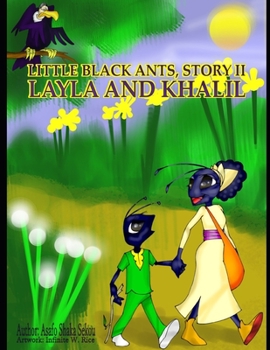 Paperback Little Black Ants, Story II: Layla & Khalil Book