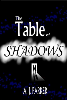 Paperback The Table of Shadows Book