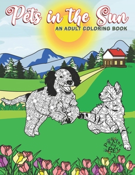 Paperback Pets in the Sun: Adult Coloring Book