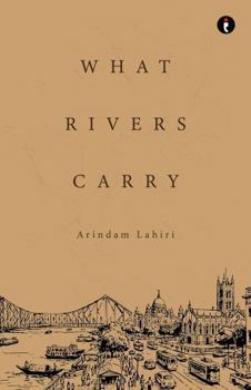 Paperback What Rivers Carry Book
