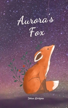 Paperback Aurora's Fox Book