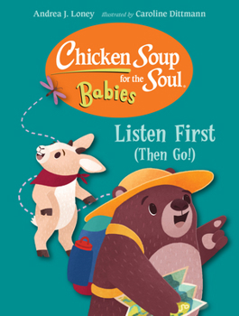 Board book Chicken Soup for the Soul for Babies: Listen First (Then Go!) Book