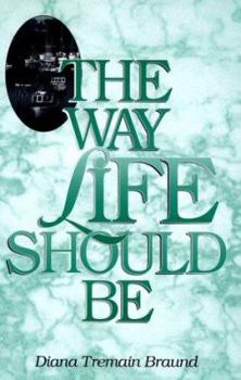 Paperback The Way Life Should Be Book