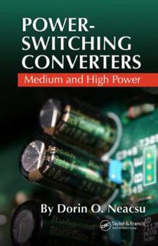 Hardcover Power-Switching Converters: Medium and High Power Book