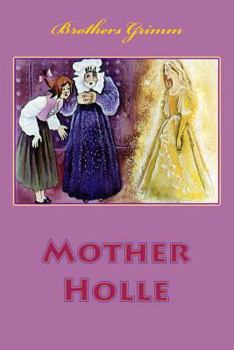 Mother Holle - Book #133 of the Cerita dari Lima Benua