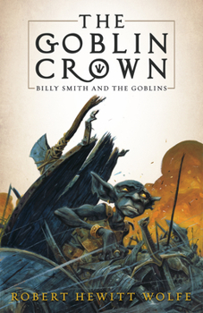 Hardcover The Goblin Crown: Billy Smith and the Goblins, Book 1 Book