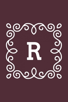 Paperback R: monogram initial Letter R - Personalized Initial Monogram Letter R College Ruled Notebook - 6 x 9 inch Pocket Size: Cu Book