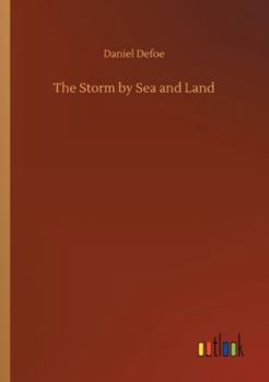 The Storm by Sea and Land