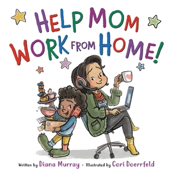 Hardcover Help Mom Work from Home! Book