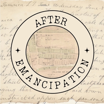 Paperback After Emancipation: A Free Black Community in Queens Book