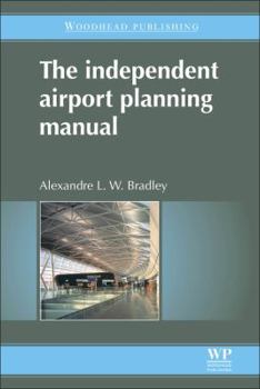Paperback The Independent Airport Planning Manual Book