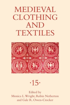 Hardcover Medieval Clothing and Textiles 15 Book