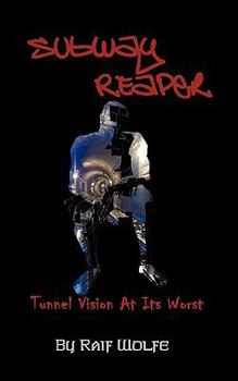 Paperback Subway Reaper: Tunnel Vision at Its Worst Book