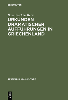 Hardcover Urkunden Dramatischer Aufführungen in Griechenland [German] Book