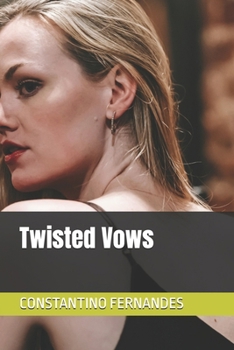 Twisted Vows