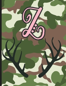 Z: Camouflage Monogram Initial Z Notebook for Girls | 8.5" x 11" - 100 pages, College Ruled| Camo, Hunting, Huntress, Outdoors, Country